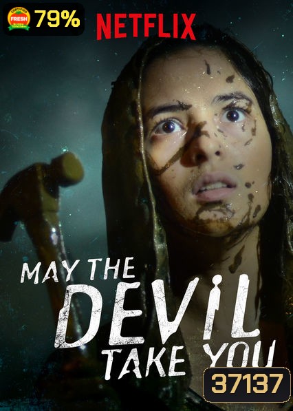 May the Devil Take You (2018) บ้านเฮี้ยน วิญญาณโหด