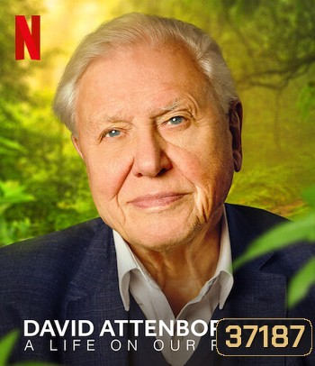 David Attenborough: A Life on Our Planet (2020) เดวิด แอทเทนเบอเรอห์: ชีวิตบนโลกนี้