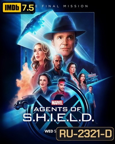Marvels Agents of S.H.I.E.L.D. Season 7 มาร์เวล หน่วยปฏิบัติการสายลับชิลด์ ปี 7 ( 13 ตอนจบ )