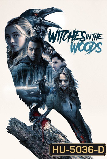 Witches in the Woods คำสาปแห่งป่าแม่มด (2019)