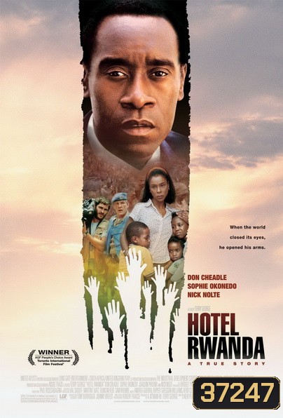 Hotel Rawanda รวันดา ความหวังไม่สิ้นสูญ (2004)