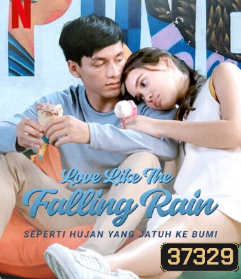 Love Like the Falling Rain (2020) รักดั่งสายฝน