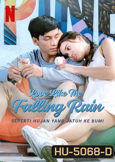 Love Like the Falling Rain (2020) รักดั่งสายฝน