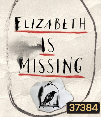 Elizabeth Is Missing (2019)