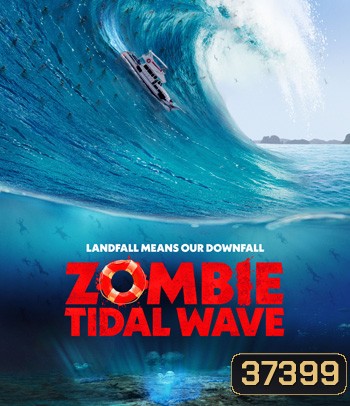 Zombie Tidal Wave (2019)