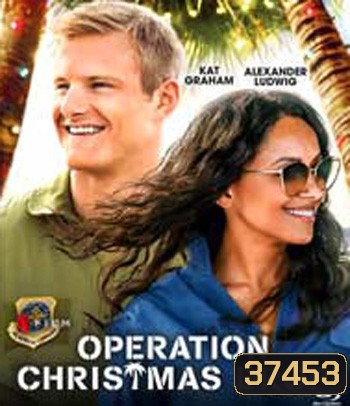 Operation Christmas Drop (2020) ภารกิจของขวัญจากฟ้า