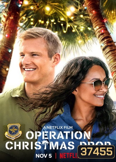 Operation Christmas Drop ภารกิจของขวัญจากฟ้า [2020]