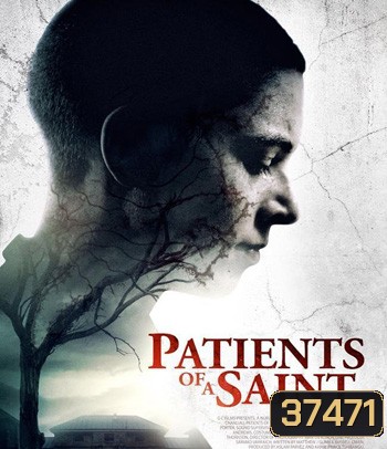 Patients of a Saint (2019)