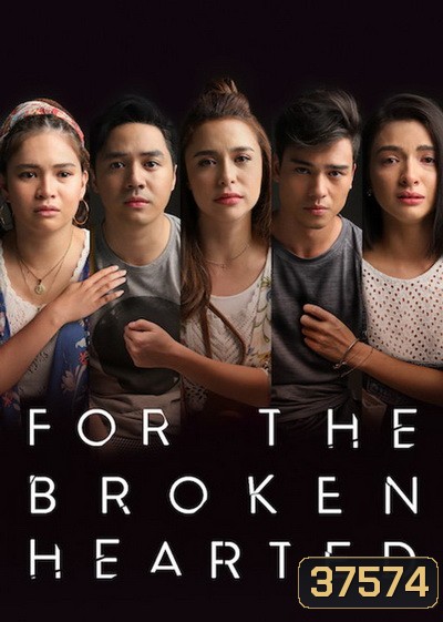 For the Broken Hearted (2018)