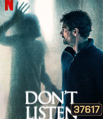 Don't Listen (2020) เสียงสั่งหลอน