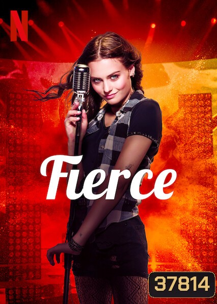 Fierce (2020) กู่ร้องให้ก้องรัก
