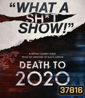 Death to 2020 (2020) ลาทีปี 2020