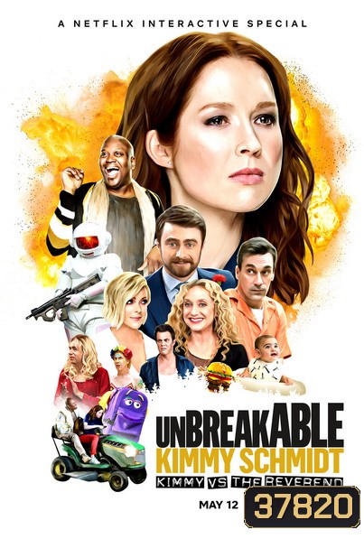 Unbreakable Kimmy Schmidt Kimmy vs. the Reverend (2020) คิมมี่ ชมิดต์ ผู้แข็งแกร่ง คิมมี่ปะทะบาทหลวง