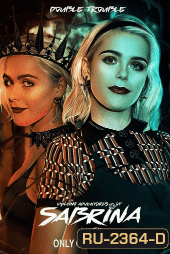 Chilling Adventures of Sabrina Season 4 (ซับไทย EP.1-8 จบ)