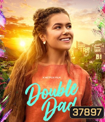 Double Dad (2020) ดับเบิลแด้ด