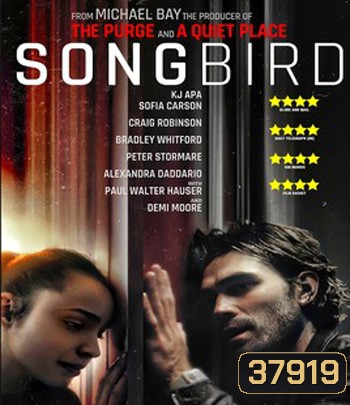Songbird (2020) โควิด 23 ไวรัสล้างโลก