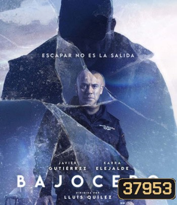 Bajocero (2021) จุดเยือกเดือด