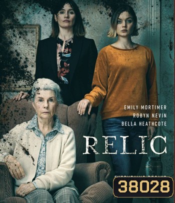 Relic (2020) กลับมาเยี่ยมผี
