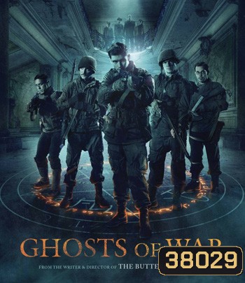 Ghosts of War (2020) โคตรผีดุแดนสงคราม