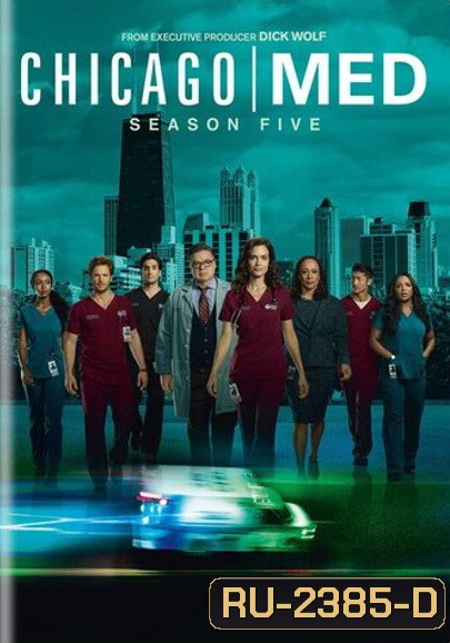 Chicago Med Season 5 ทีมแพทย์ยื้อมัจจุราช ปี 5 ( 20 ตอนจบ )