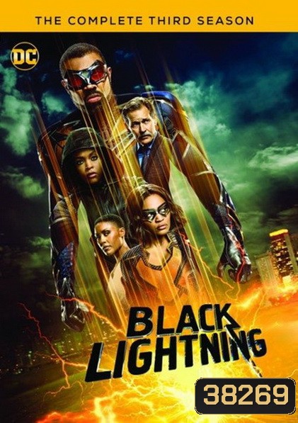 Black Lightning Season 3 แบล็กไลท์นิง สายฟ้าแห่งยุติธรรม (16 ตอนจบ)