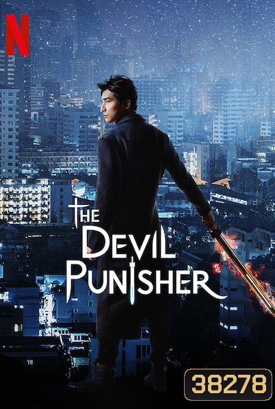 The Devil Punisher ผู้พิพากษ์ปีศาจ ( Ep.1-20/End )