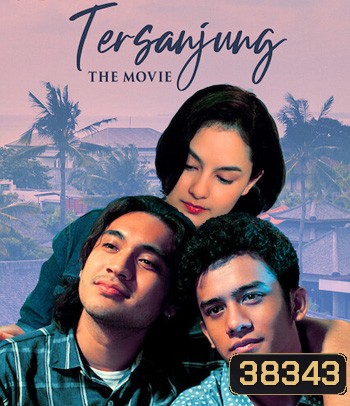 Tersanjung: The Movie (2021) รักนี้ไม่มีสิ้นสุด