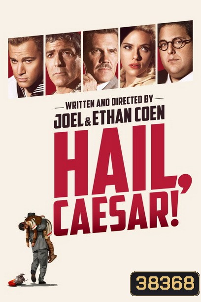 Hail Caesar (2016) กองถ่ายป่วน ฮากวนยกกอง