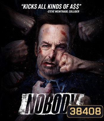 Nobody (2021) คนธรรมดานรกเรียกพี่