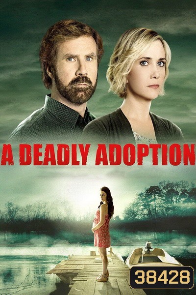 A Deadly Adoption (2015)
