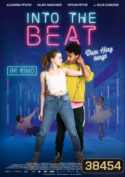 Into the Beat (2020) จังหวะรักวัยฝัน