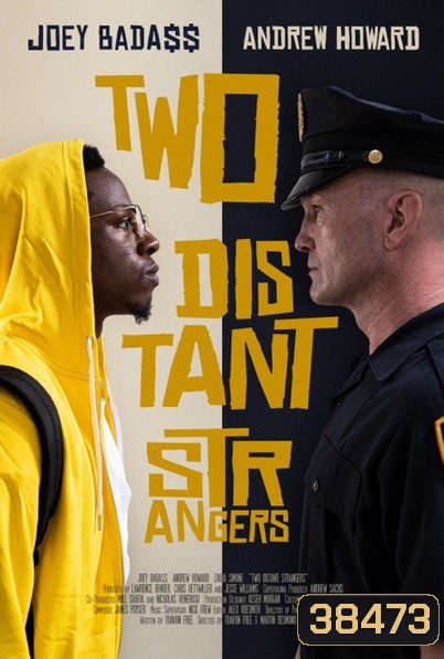 Two Distant Strangers (2021) หนึ่งวันอันตราย