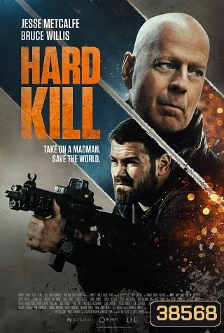 Hard Kill (2020) คนอึดฆ่ายาก