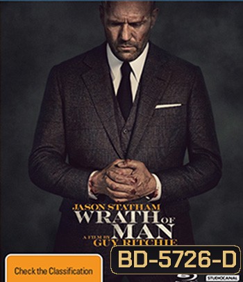 Wrath Of Man (2021) คนคลั่งแค้น ปล้นผ่านรก