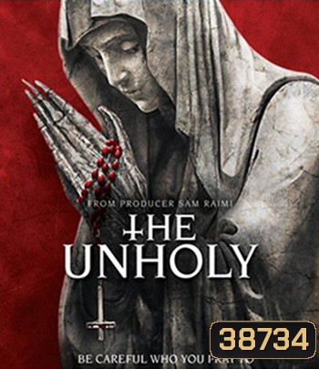 The Unholy (2021) เทวาอาถรรพ์