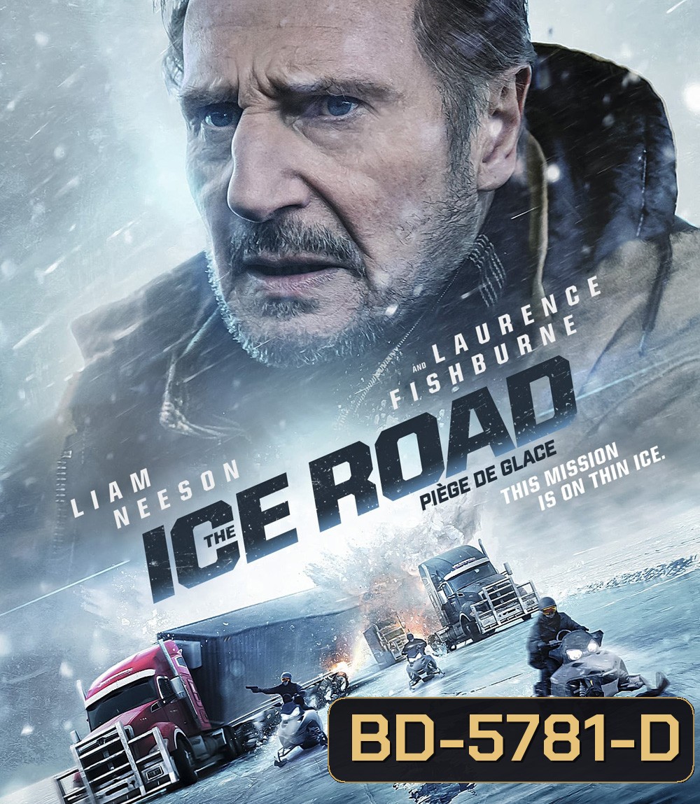 The Ice Road (2021) เหยียบระห่ำ ฝ่านรกเยือกแข็ง