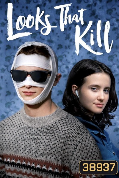 Looks That Kill (2020) ดูเหมือนว่าจะฆ่า