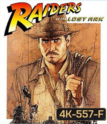 4K - Indiana Jones and the Raiders of the Lost Ark (1981) - แผ่นหนัง 4K UHD