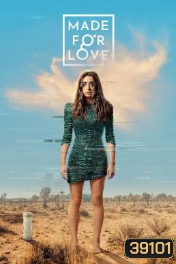 Made for Love Season 1 (2021)