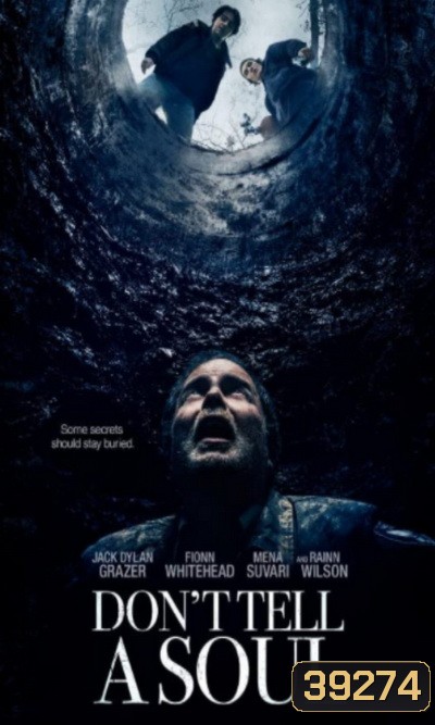 Dont Tell a Soul (2020) อย่าบอกวิญญาณ
