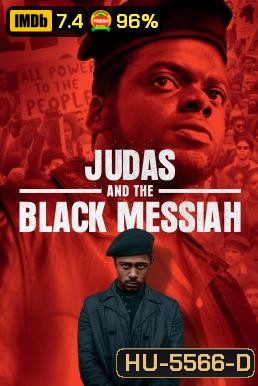 Judas and the Black Messiah จูดาส แอนด์ เดอะ แบล็ก เมสไซอาห์ (2021)