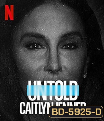 Untold: Caitlyn Jenner (2021) เคทลิน เจนเนอร์