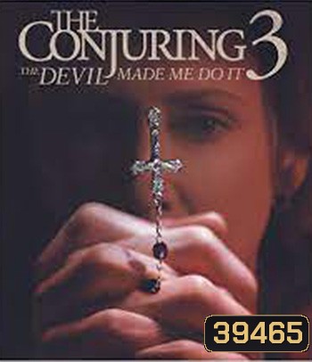 4K - The Conjuring 3 The Devil Made Me Do It (2021) เดอะ คอนเจอริ่ง คนเรียกผี 3 มัจจุราชบงการ - แผ่นหนัง 4K UHD