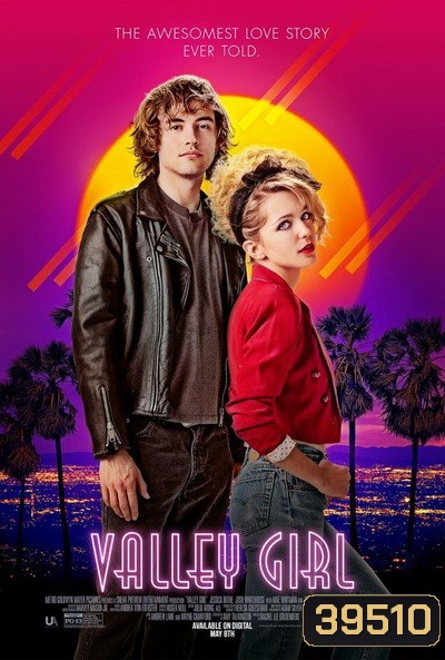 Valley Girl (2020) สาวหุบเขา