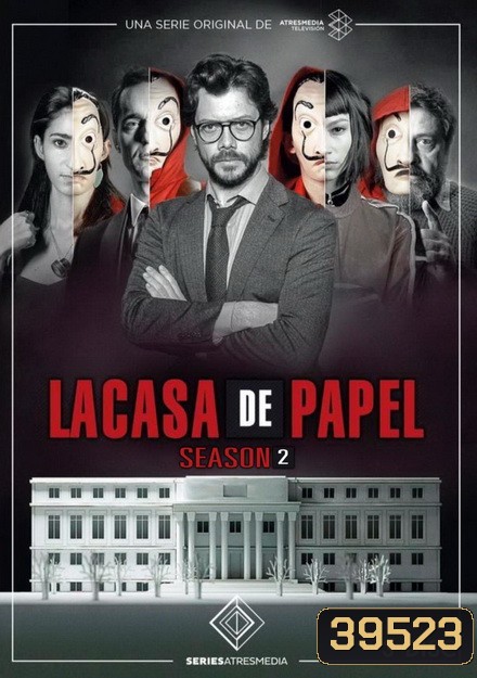 La Casa De Papel : Money Heist Season 2 ทรชนคนปล้นโลก (9 ตอนจบ)