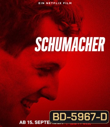 Schumacher (2021) ชูมัคเคอร์