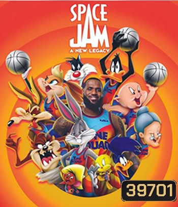 4K - Space Jam: A New Legacy (2021) สเปซแจม สืบทอดตำนานใหม่ - แผ่นหนัง 4K UHD