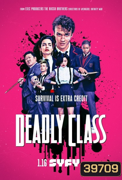 Deadly Class Season 1 คลาส สอน ฆ่า ( Ep.01-10 จบ ) ซีรีส์ Action Thriller จากผกก. Avengers