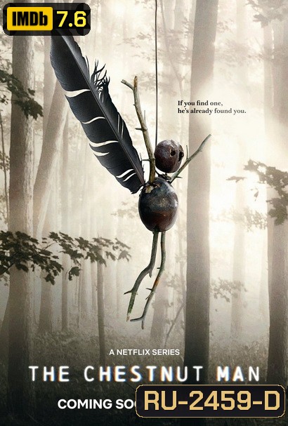 The Chestnut Man (2021) เดอะ เชสต์นัท แมน