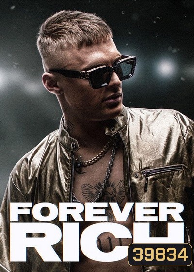 Forever Rich (2021)